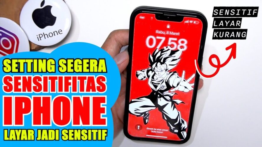 Cara Mengatur Sensitif Layar iPhone