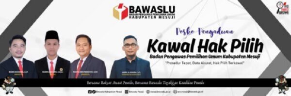 Memasuki Tahapan Coklit Serentak Pilkada 2024, Bawaslu Mesuji Dirikan Posko Pengaduan Hak Pilih Disetiap Tingkatan