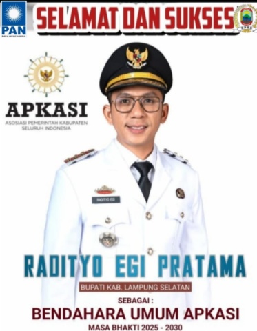 Fraksi PAN DPRD Lampung Selatan Ucapkan Selamat atas Pengukuhan Bupati Radityo sebagai Bendahara Umum APKASI