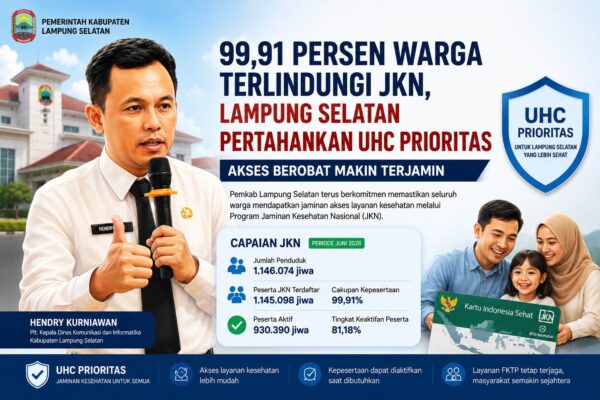 Akses Berobat Kian Terjamin, Kepesertaan JKN Lampung Selatan Tembus 99,91 Persen