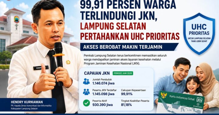 Akses Berobat Kian Terjamin, Kepesertaan JKN Lampung Selatan Tembus 99,91 Persen